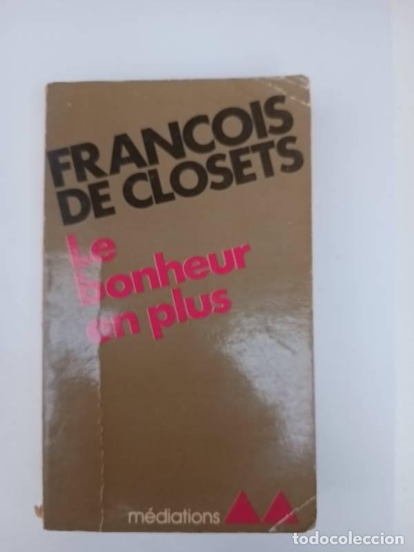 B&uuml;cher: Le bonheur en plus - Francois De closets