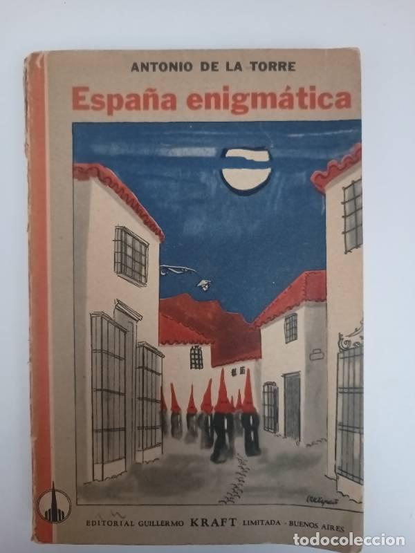 Livros em segunda m&atilde;o: Espa&ntilde;a enigm&aacute;tica - Antonio de la torre