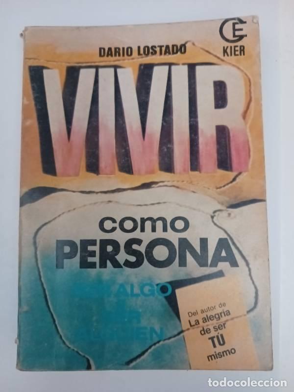 Libros: Vivir como persona - Dario Lostado - Foto 1