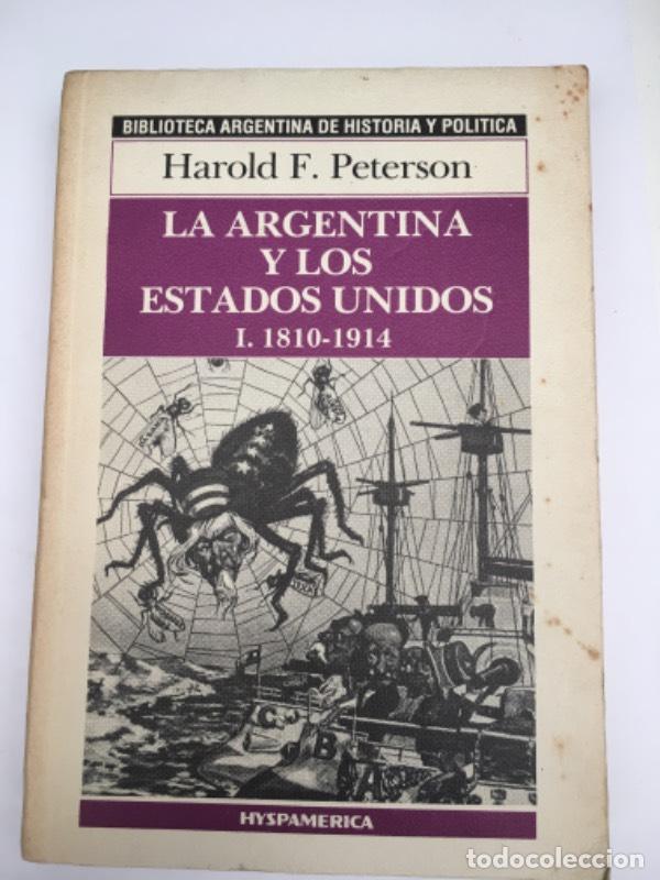 Libros: La Argentina y los Estados Unidos - Peterson