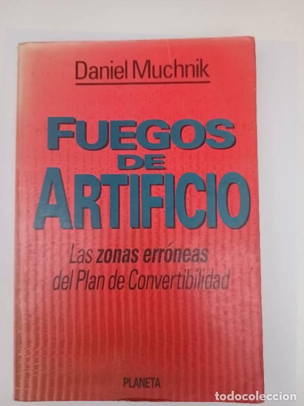 Libros: Fuegos de artificio - Daniel Muchnik - Daniel Muchnik