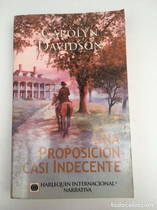 Libros: Una proposici&oacute;n casi indecente - Carolyn Davidson