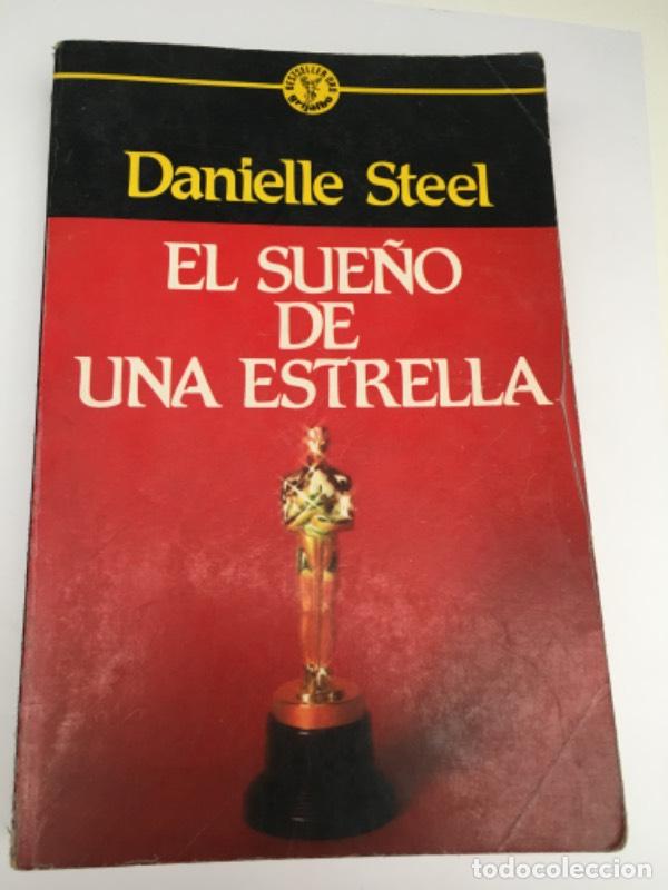 Libros: El Sueno de Una Estrella - Danielle Steel - Foto 1
