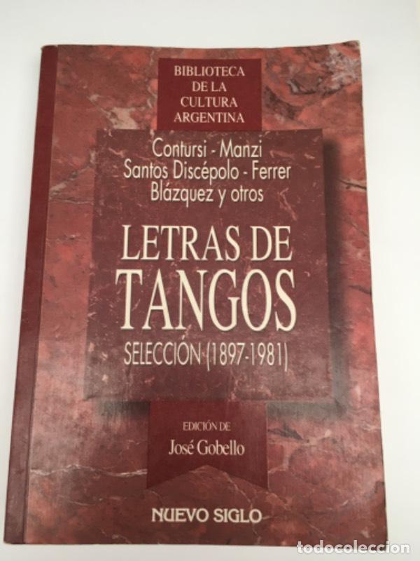Libros: Letras de Tangos: Seleccion - Jose Gobello - Foto 1
