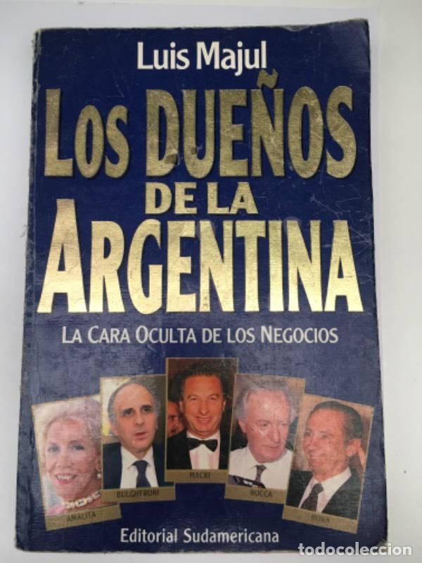 Libros: Los Due&ntilde;os de La Argentina vol 1 - Luis Majul - Foto 1