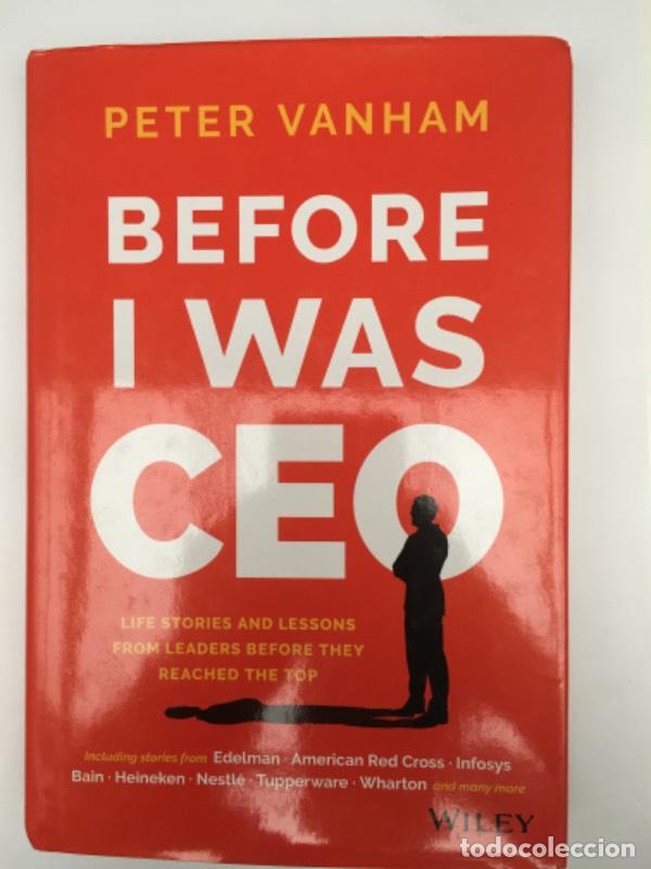 Libros: Before I Was CEO - Peter Vanham - Foto 1