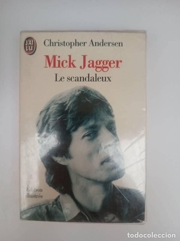 Libros: Mick jagger le scandaleux. - Christopher Andersen - Foto 1