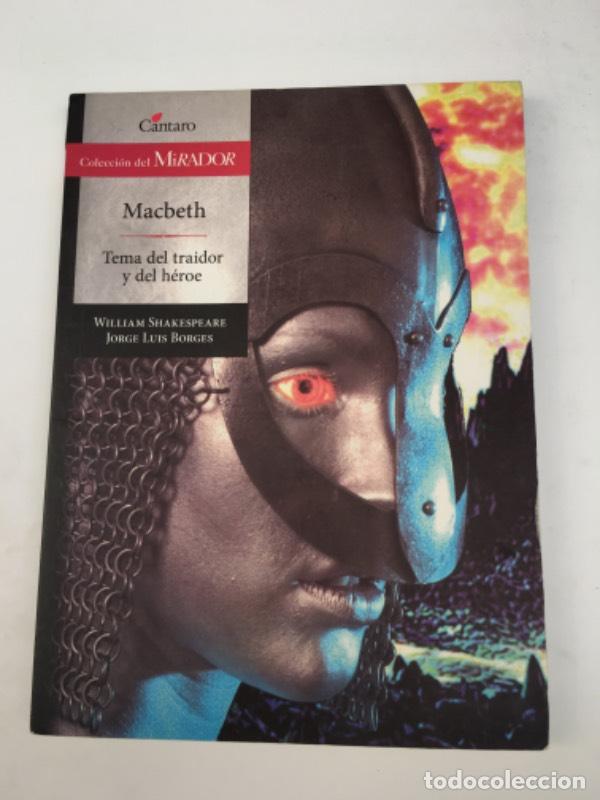 Libros: Macbeth. Tema del traidor y del h&eacute;roe - Shakespeare/Bor - Foto 1