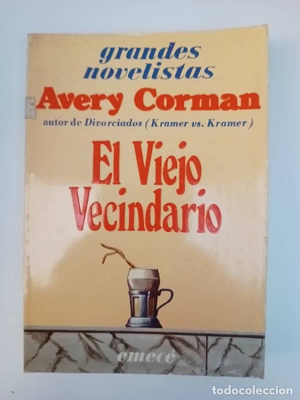 Libros: El viejo vecindario - Avery Corman - Foto 1