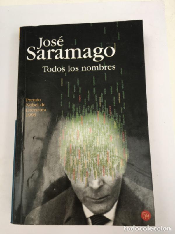 Libros: TODOS LOS NOMBRES - JOS&Eacute; SARAMAGO - Foto 1
