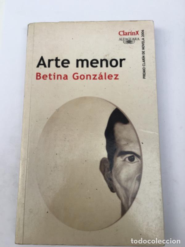 Libros: Arte Menor - Betina Gonzalez - Foto 1