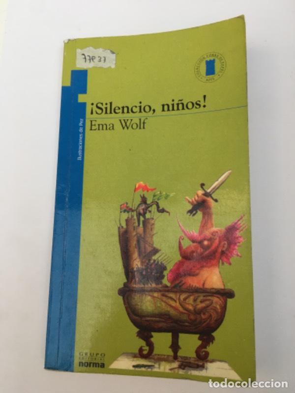 Libros: Silencio Ninos! Y Otros Cuentos - Ema Wolf - Foto 1