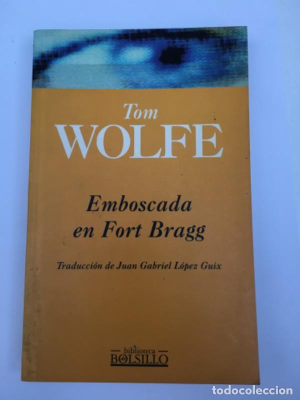 Libros: Emboscada En Fort Bragg - Tom Wolfe - Foto 1