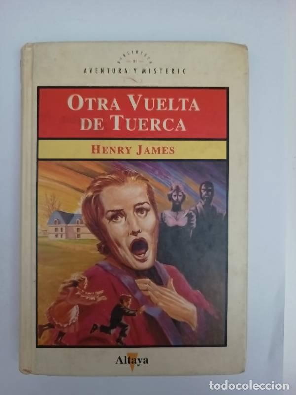Libros: Otra Vuelta de Tuerca - Henry James - Foto 1