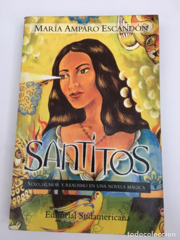 Libros: Santitos - Maria Amparo Escandon - Foto 1