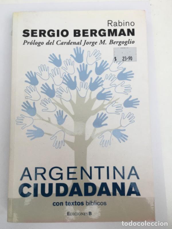 Libros: ARGENTINA CIUDADANA - Bergman - Foto 1