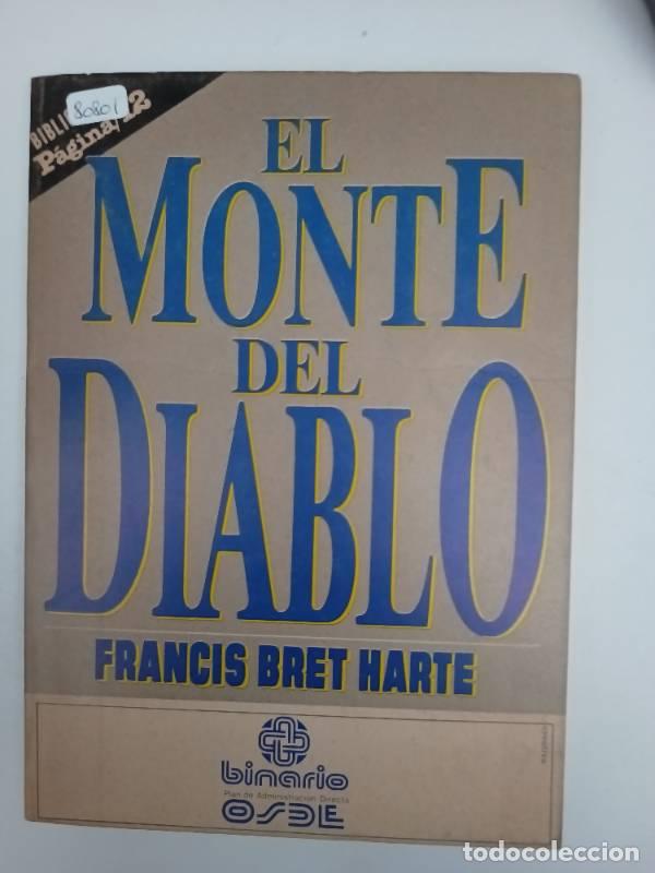 Libros: El monte del diablo - Francis Bret Harte - Foto 1