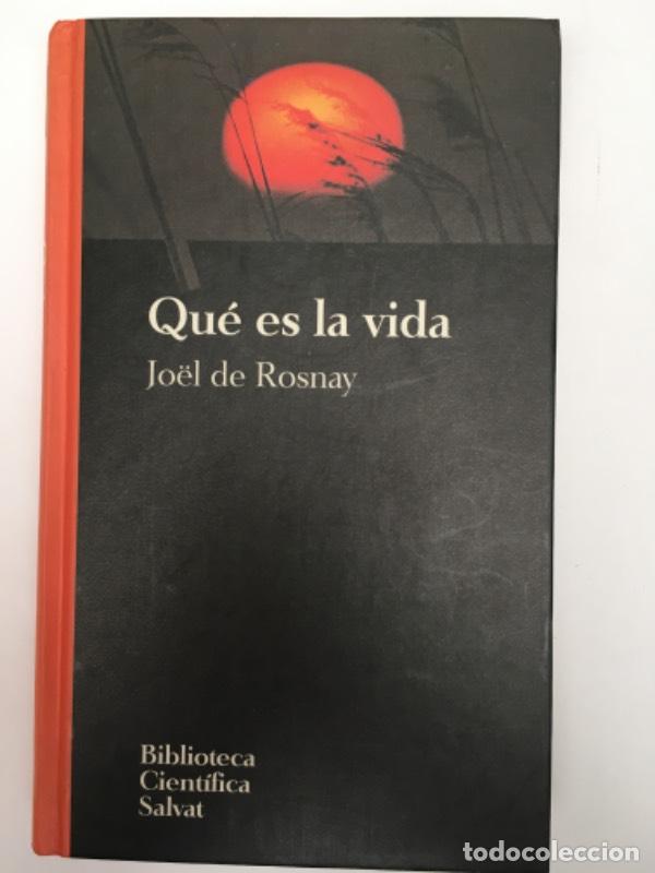 Libros: QUE ES LA VIDA - ROSNAY, JOEL DE - Foto 1
