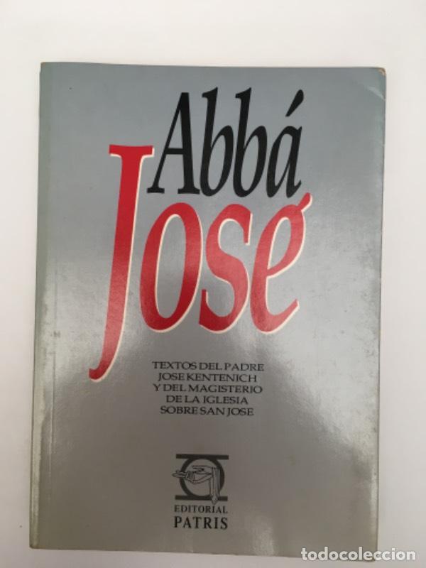 Libros: Abb&aacute; Jos&eacute; - Kentenich, P. Jos&eacute; - Foto 1