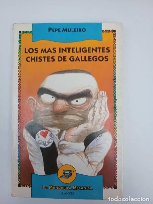 Libros: Los Mas Inteligentes Chistes de Gallegos - Muleiro Pepe - Foto 1