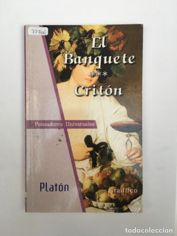 Libros: &rdquo;El banquete; Crit&oacute;n, o el deber del ciudadano&rdquo; - Plat&oacute;n - Foto 1