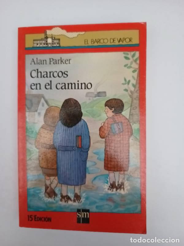Libros: Charcos En El Camino - B.V. 1 - - Alan Parker - Foto 1
