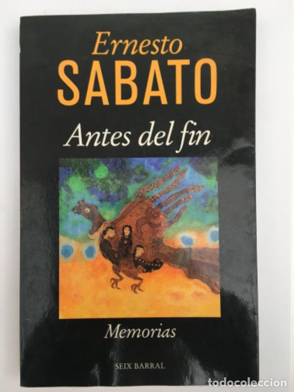 Libros: Antes del Fin - Ernesto Sabato - Foto 1