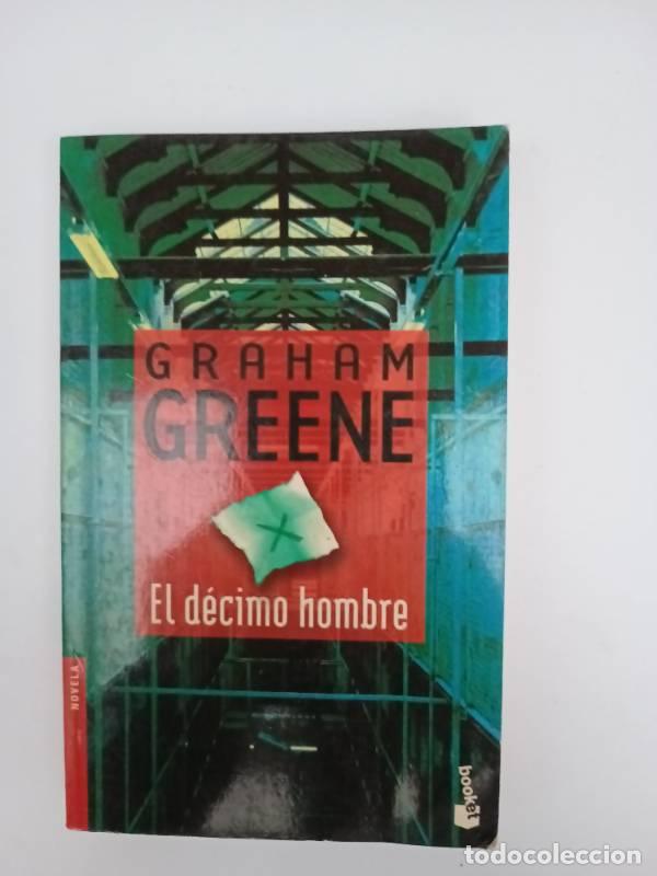 Libros: El Decimo Hombre - Graham Greene - Foto 1