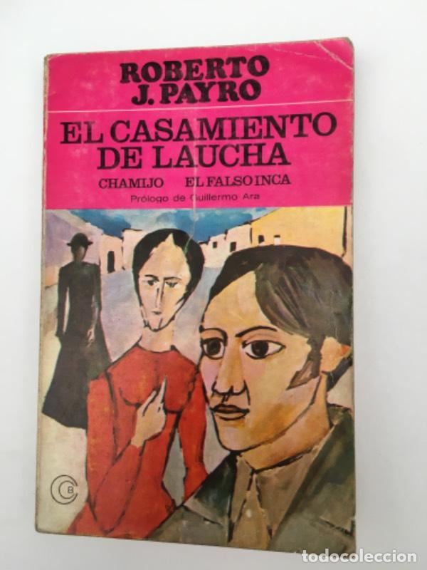 Libros: El casamiento de laucha - Roberto Payro - Foto 1