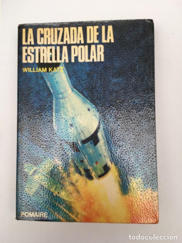 Libros: La cruzada de la estrella polar - William Katz - Foto 1