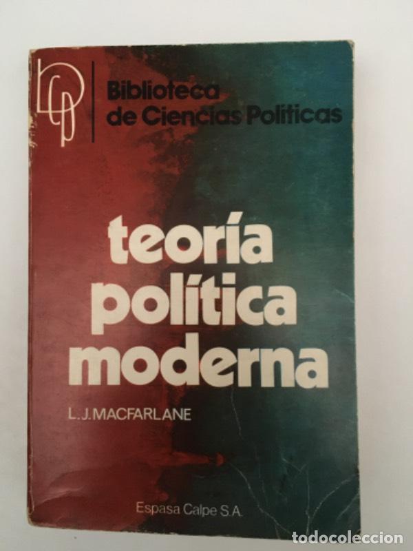 Libros: Teor&iacute;a pol&iacute;tica moderna - L.J. Macfarlane - Foto 1
