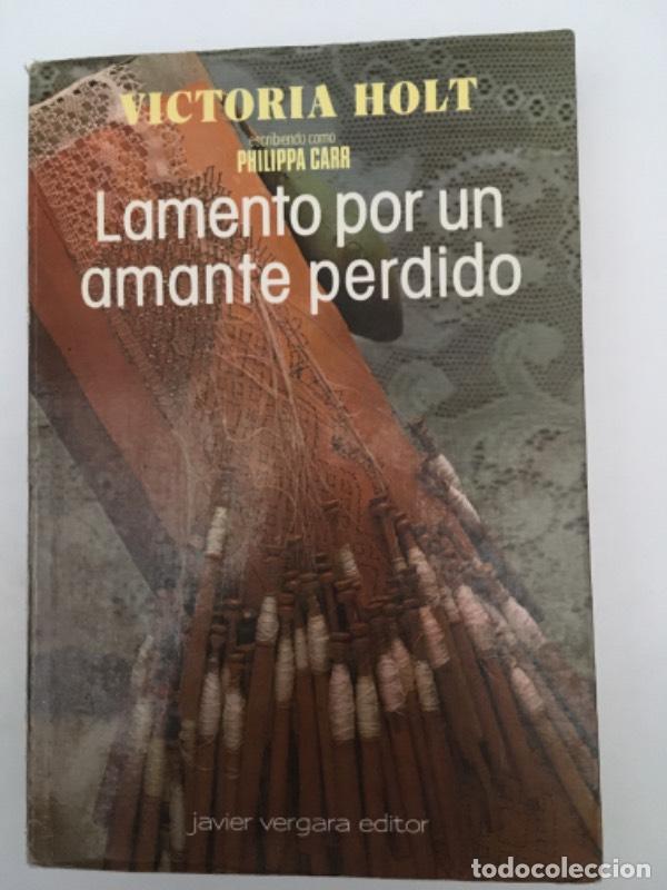 Libros: Lamento por un Amante Perdido - Philippa Carr - Foto 1