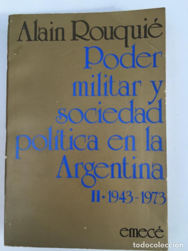 Libri di seconda mano: Poder militar y sociedad pol&iacute;tica en la Argentina. II - Alain Rouqui&eacute;