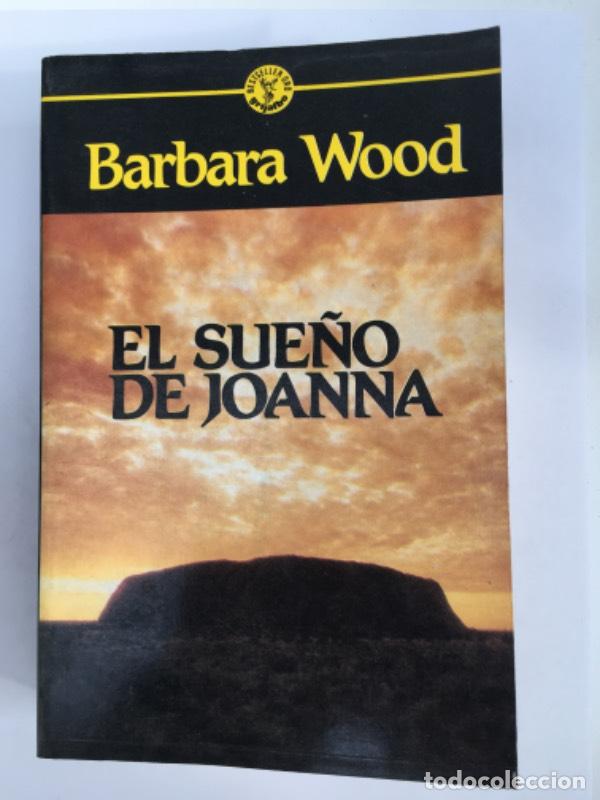 Libros: El sue&ntilde;o de joanna - Barbara wood - Foto 1