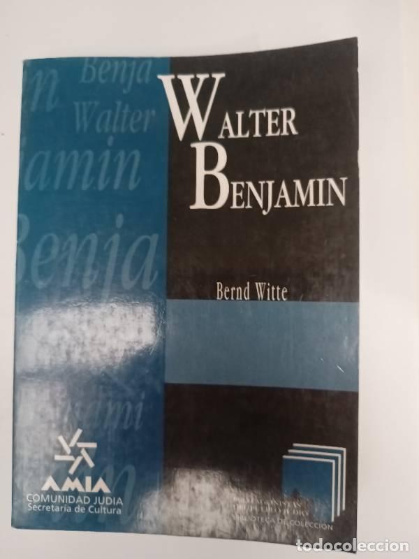 Libros: Walter Benjam&iacute;n - Bernd Witte - Foto 1