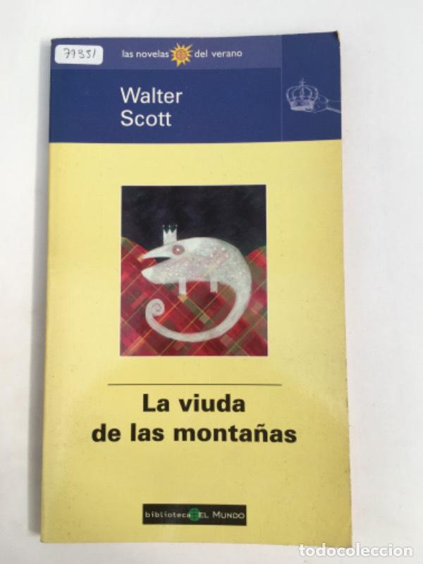 Libros: La viuda de las monta&ntilde;as - Walter Scott - Foto 1
