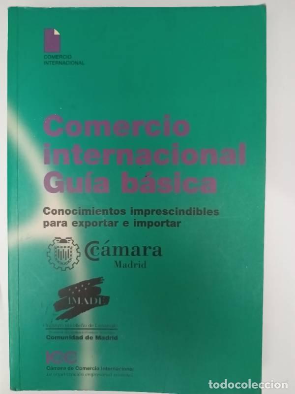 Libros: Guia de la Cci para los Fundamentos Del Comercio Internacional - unknown author - Foto 1