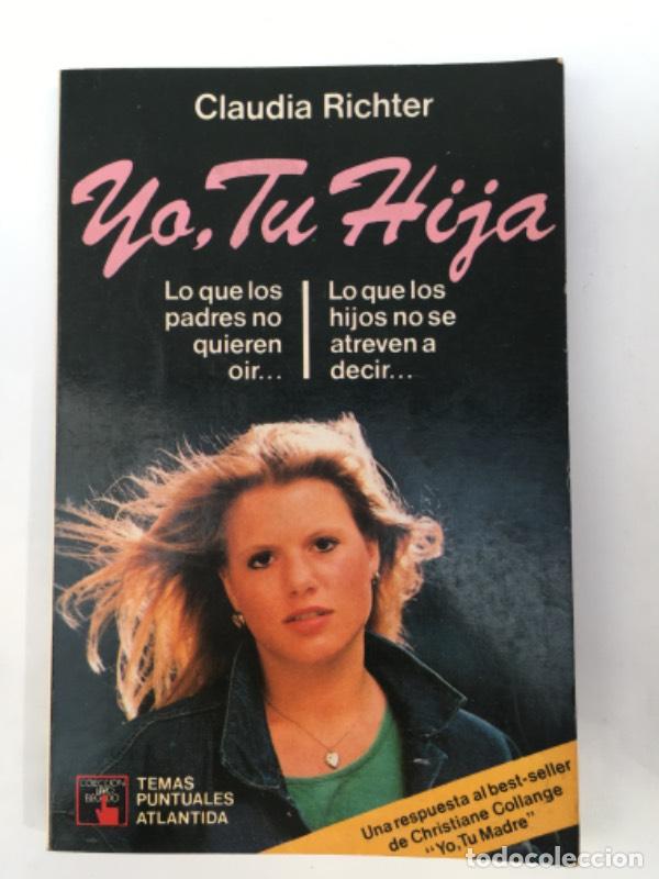 B&uuml;cher: Yo, tu hija - Claudia Richter