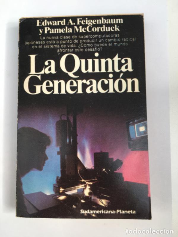 Libros: La quinta generaci&oacute;n - Feigenbaum, Edward A.
