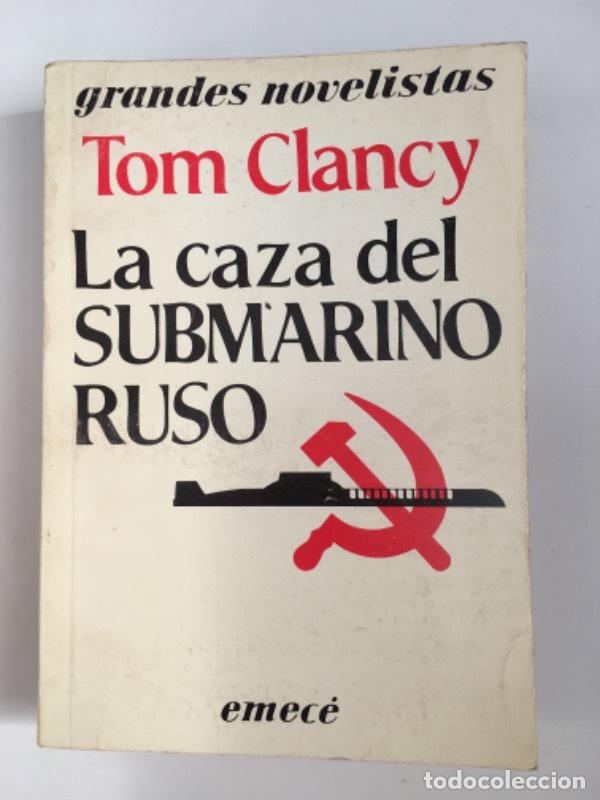 Libros: La caza del submarino ruso - Tom Clancy - Foto 1