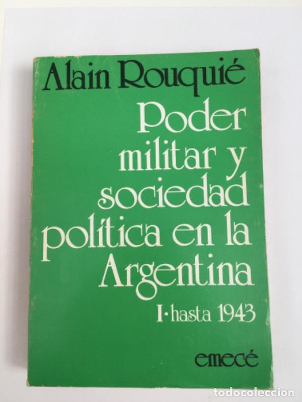 Libros: Poder militar y sociedad politica en la Argentina - Alain Rouquie - Foto 1