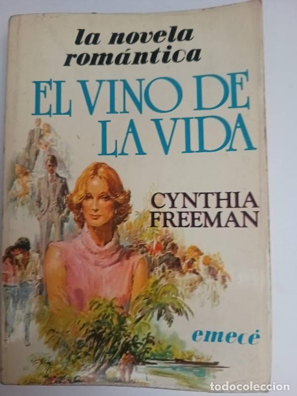 Libros: El Vino De La Vida, - Cynthia Freeman - Foto 1
