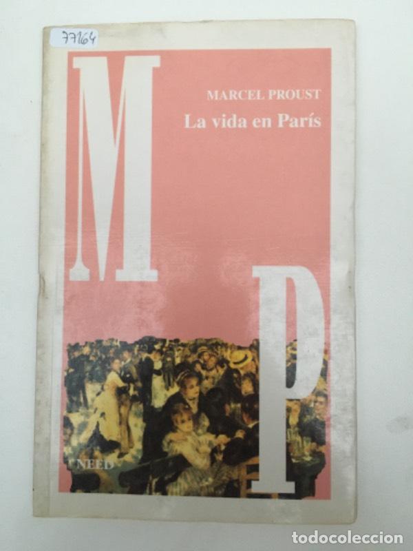 Libros: La Vida En Paris - Marcel Proust - Foto 1
