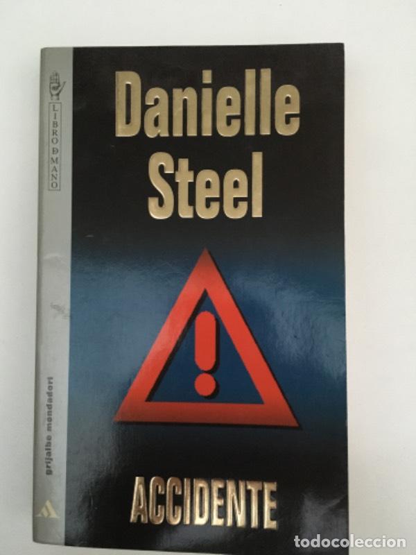 Libros: Accidente - Danielle Steel - Foto 1