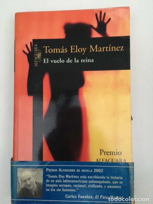 Libros: El Vuelo de La Reina - Tomas Eloy Martinez - Foto 1