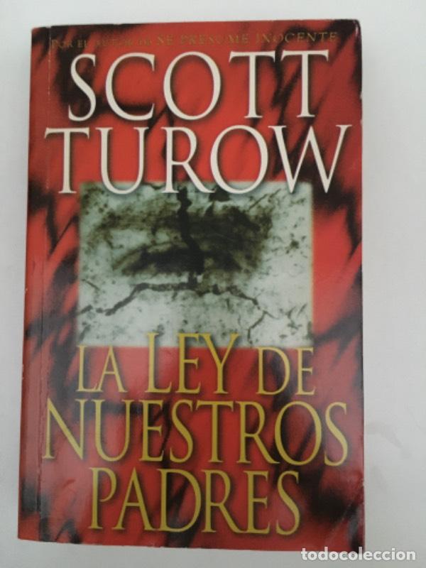 Libros: LA Ley De Nuestros Padres - Scott Turow - Foto 1