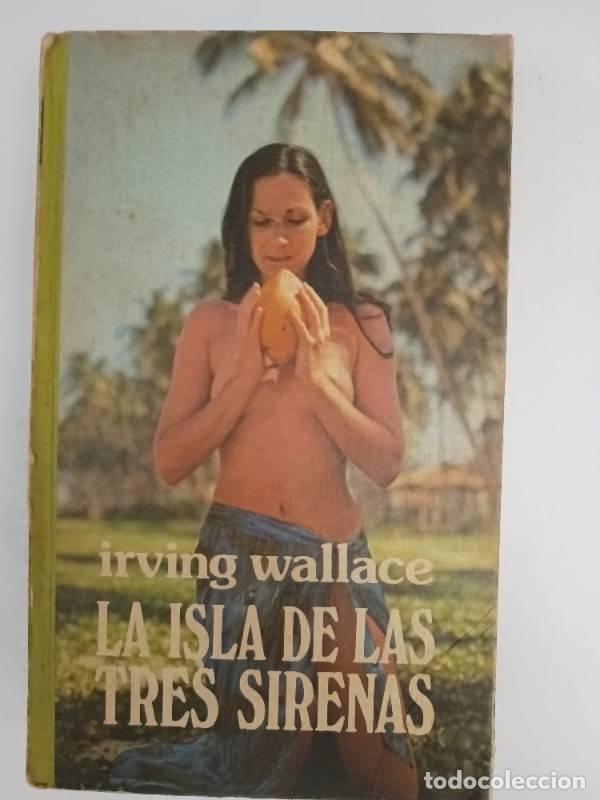 Libros: La isla de las tres sirenas - Irving Wallace - Foto 1