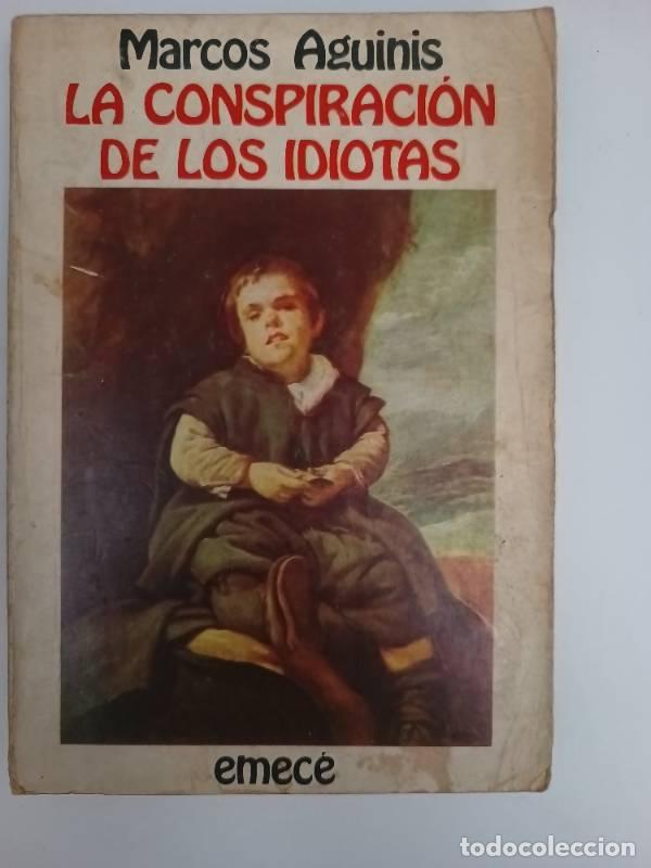Libros: La conspiraci&oacute;n de los idiotas - Marcos Aguinis - Foto 1