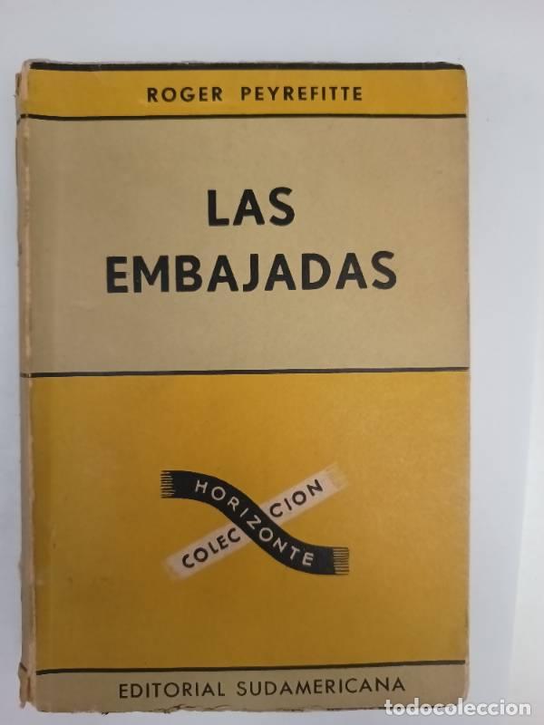 B&uuml;cher: Las embajadas - R. Peyrefitte - R. Peyrefitte