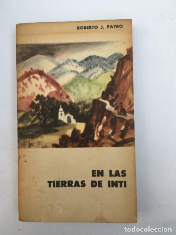 Libros: En las tierras de inti - Roberto Payro - Foto 1